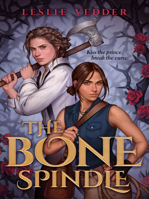 Title details for The Bone Spindle by Leslie Vedder - Wait list